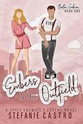 Embers in the Outfield (Boston Embers #1) by Stefanie Castro