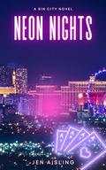 Neon Nights: A Sin City Romance by Jen Aisling