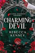 Charming Devil (Gilded Monsters #2) by Rebecca F. Kenney