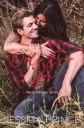 Only Ever You (Second Hope #5) by Jessica Prince