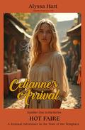 Celianne's Arrival (Hot Faire - A Dark and Licentious Adventure in the Time of the Templars #1) by Alyssa Hart