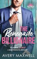 The Renegade Billionaire by Avery Maxwell
