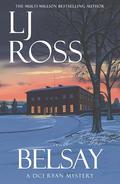 Belsay: A DCI Ryan Mystery by LJ Ross