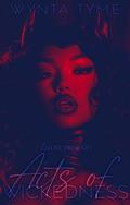 Acts of Wickedness by Wynta Tyme