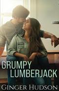 Grumpy Lumberjack (Small Town Romance in Love Springs #1) by Ginger Hudson