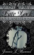 Lost and Found (Fate Lock #9) by Jimmie L. Hammel