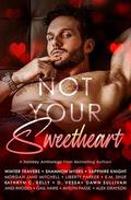 Not Your Sweetheart by Shannon Myers