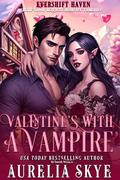 Valentine's With A Vampire: A Cozy Monster Romance (Evershift Haven #5) by Kit Tunstall