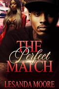 The Perfect Match: A Strangers to Lovers, Valentine's Romance by Lesanda Moore