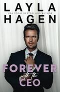 Forever With The CEO by Layla Hagen