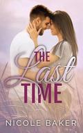 The Last Time (Isle of Hope #1) by Nicole Baker