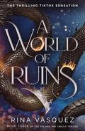 A World of Ruins (A City of Flames #3) by Rina Vasquez