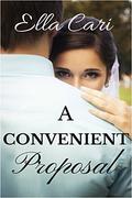 A Convenient Proposal by Ella Cari