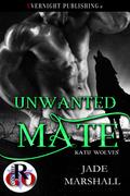 Unwanted Mate by Jade Marshall