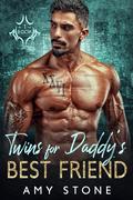 Twins for Daddy's Best Friend by Amy Stone