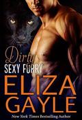Dirty Sexy Furry by Eliza Gayle