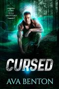 Cursed: A Paranormal Shifter Romance (Fire Hill Shifters #1) by Ava Benton