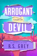 Arrogant Devil by R.S. Grey
