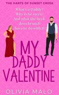 My Daddy Valentine: A spicy, second chance, curvy, instalove novella by Olivia Malo