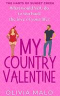 My Country Valentine: A second chance, curvy, celebrity instalove novella by Olivia Malo