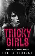 Tricky Girls by Holly Thorne