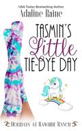 Tasmin's Little Tie-Dye Day by Adaline Raine