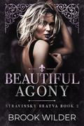 Beautiful Agony by Brook Wilder