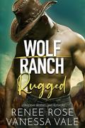 Rugged by Renee Rose, Vanessa Vale