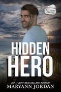 Hidden Hero (Baytown Heroes #11) by Maryann Jordan