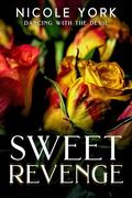 Sweet Revenge (Dancing With the Devil #4) by Nicole York