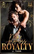 Ruthless Royalty (Willow Bridge Academy #1) by J. Tarr