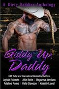 Giddy Up, Daddy: 2024 Anthology (Dirty Daddies 2024 Anthology #5) by Kessily Lewel