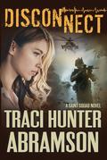 Disconnect by Traci Hunter Abramson