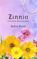 Zinnia (Fortune Records #4) by Sofia Rose