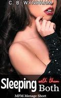 Sleeping with them Both: MFM Menage Short by C. B. Wyndham