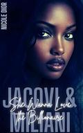 Jacovi & Miliani: She Wanna Love the Billionaire by Nicole Dior