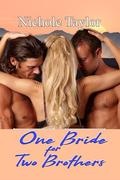 One Bride for Two Brothers by Nichole Taylor