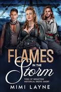 Flames in the Storm: Historical Erotic Short (Tides of Seduction #1) by Mimi Layne