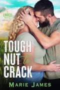 Tough Nut to Crack (Lindell #4) by Marie James