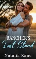 Rancher's Last Stand: A Small Town, Single Dad Romance by Natalia Kane