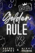 Golden Rule (Kings of Cypress Pointe Golden Empire #1) by Rachel Jonas