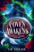 The Coven Awakens by L.K. Shear