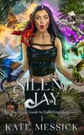 Silent Jay by Kate Messick