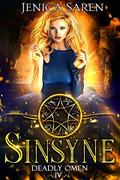Sinsyne (Deadly Omen #4) by Jenica Saren