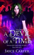 A Devil of a Time (The Devil's Luck #1) by Jayce Carter