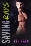 Saving Rhys by Fel Fern