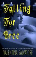 Falling For Bree by Valentina Salvatore