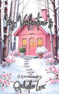 Icy Valentine's: A Novella by Ophelia Lux
