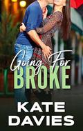 Going for Broke (Sapphire Falls Universe) by Kate Davies