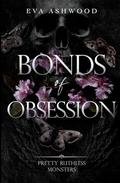 Bonds of Obsession (Pretty Ruthless Monsters #3) by Eva Ashwood